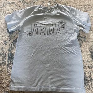 Mama t shirt
